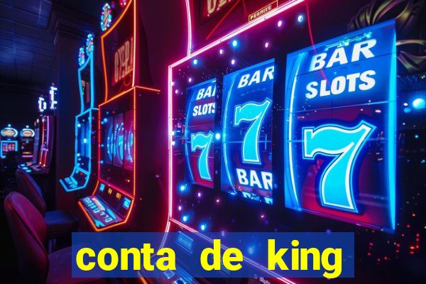 conta de king legacy gratis